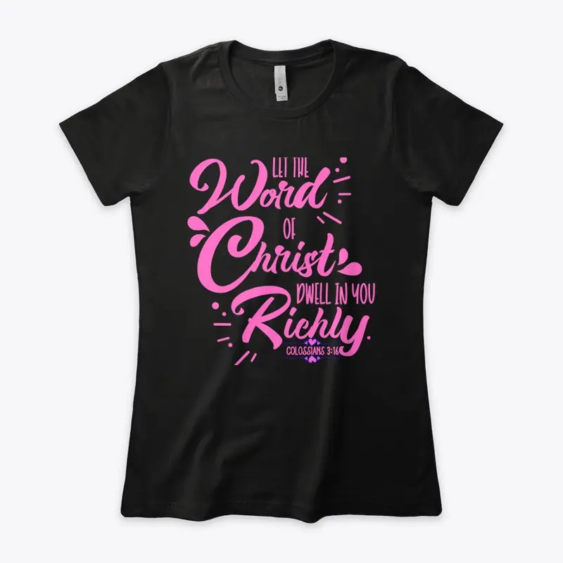   word of Christ dwell into you richly.