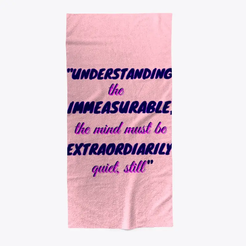 understanding the immeasurable,